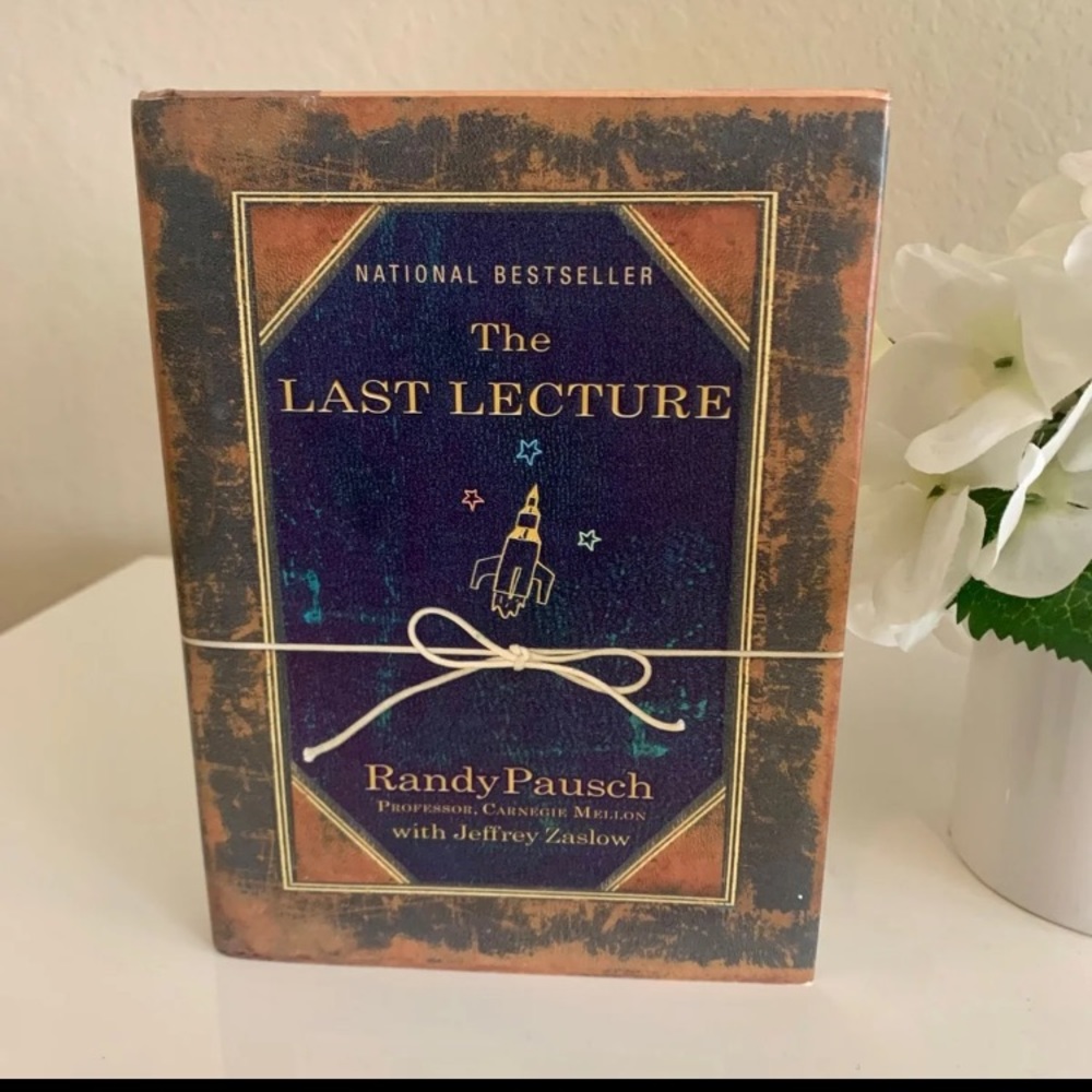 The Last Lecture By Randy Pausch hard cover book